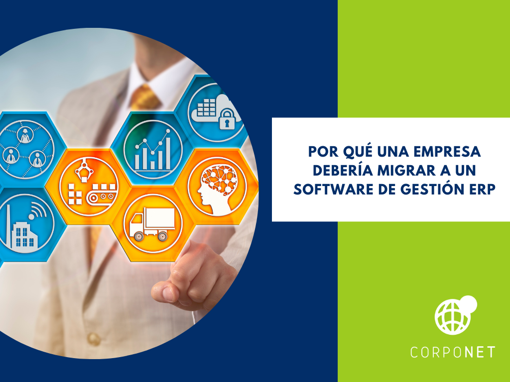 por que una empresa deberia migrar a un software de gestion erp_imgdest